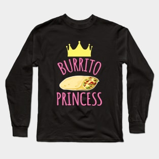 Burrito princess Long Sleeve T-Shirt